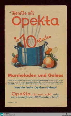 Bereite mit Opekta in 10 Minuten Marmeladen und Gelees : Vorsicht beim Opekta-Einkauf: Opekta ist nur echt mit dem "dampfenden 10-Minuten-Topf"