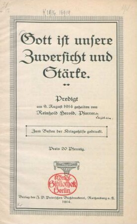 Gott ist unsere Zuversicht und Stärke : Predigt am 9. August 1914 gehalten