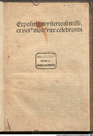Expositio mysterioru[m] misse. et ver[us] mod[us] rite celebrandi