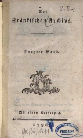 Des Fränkischen Archivs ... Band. 2. 1790
