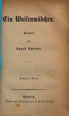 Ein Waisenmädchen : Roman von August Schrader, 6