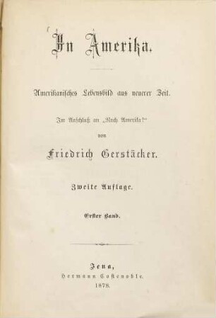 In Amerika : Amerikanisches Lebensbild aus neuerer Zeit ; im Anschluß an "Nach Amerika!", 1