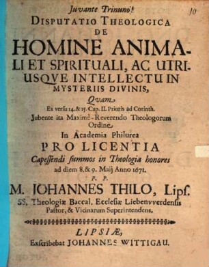 Disputatio Theologica De Homine Animali Et Spirituali, Ac Utriusque Intellectu In Mysteriis Divinis