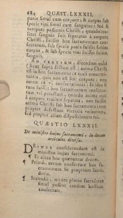 Quaestio LXXXII. De ministro hujus sacramenti, in decem articulos divisa.