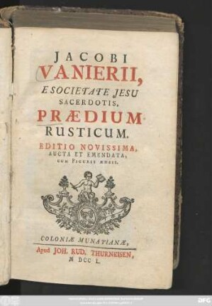 Jacobi Vanierii E Societate Jesu Sacerdotis, Prædium Rusticum