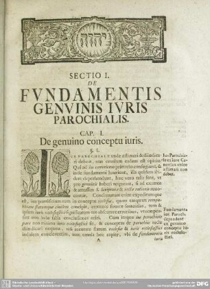 Sectio I. De Fundamentis Genuinis Iuris Parochialis