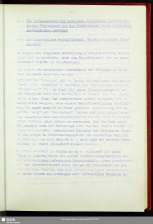 2. Die Notwendigkeit der komplexen Betrachtung mittelalterlicher Wehranlagen bei der Erschließung ihrer geschichtsideologischen Potenzen