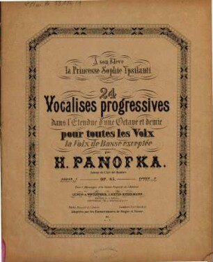 24 vocalises progressives : dans l'étendue d'une octave et demie, pour toutes les voix, la voix de basse exceptée ; op. 85, 1. Nr. 1-12. - Pl.Nr. 91a. - 25 S.