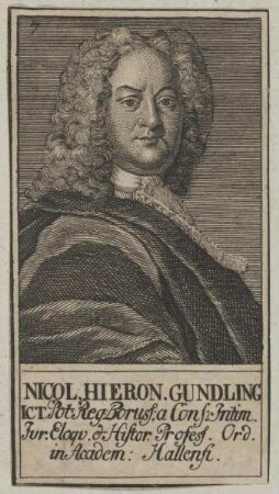 Bildnis des Nicol. Hieron. Gundling