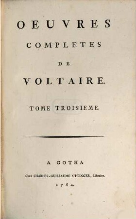 Oeuvres completes de Voltaire. 3, Théâtre ; 3