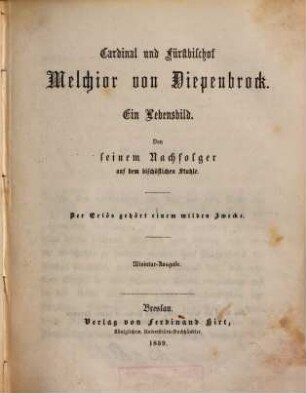 Cardinal und Fürstbischof Melchior von Diepenbrock : ein Lebensbild