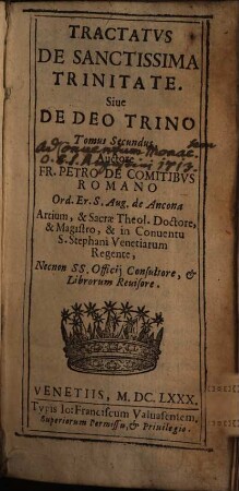 Tractatvs De Sanctissima Trinitate. Siue De Deo Trino Tomus ..., 2