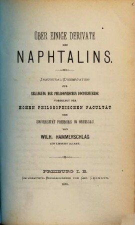 Ueber einige Derivate des Nahtalins : Inaug. Diss.
