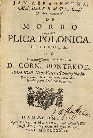 De morbo vulgo dicto plica Polonica : literulae ad ... Corn. Bontekoe ...
