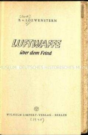 Deutsche Propagandaliteratur über den Verlauf des Zweiten Weltkriegs bis zum Jahr 1941