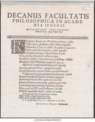 Decanus Facultatis Philisophicæ Jenensi M. Balthasar Gualtherus, Hebrææ & Græcæ Lingg. Profeß. Publ. L. S. : Respirare datum est, Phoebëia pectora! cessit Pestis atrox ... P.P. Fer. III. Nativ. Christi, Anni novi ∞DCXIII