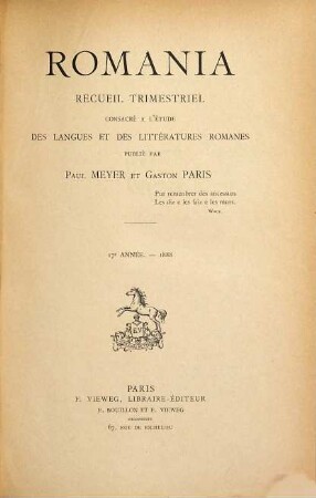 Romania : R ; revue consacrée à l'étude des langues et des littératures romanes, 17. 1888