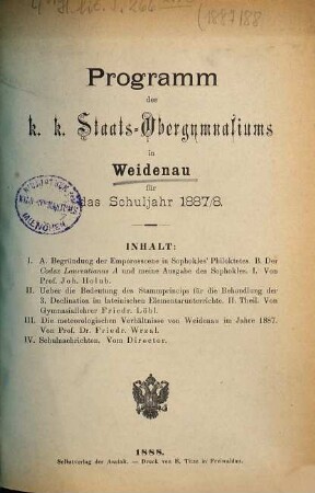 Programm des K.K. Staats-Obergymnasiums in Weidenau : für das Schuljahr .... 1887/88