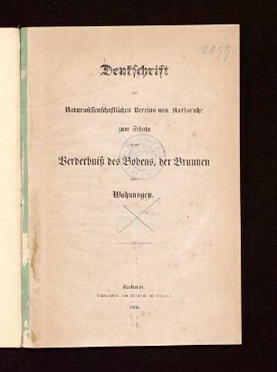Denkschrift des Naturwissenschaftlichen Vereins von Karlsruhe zum Schutze gegen Verderbniß des Bodens, der Brunnen und Wohnungen