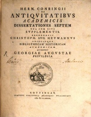 Herm. Conringii De Antiqvitatibvs Academicis Dissertationes Septem : Vna Cvm Eivs Svpplementis