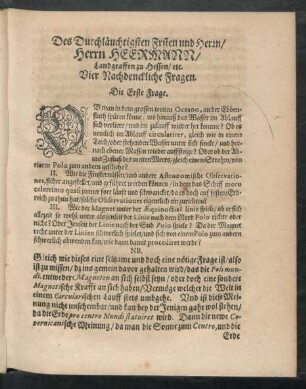 Des Durchläuchtigsten Frsten und Herrn/ Herrn Heermann/ Landgraffen zu Hessen/ etc. Vier Nachdenckliche Fragen.