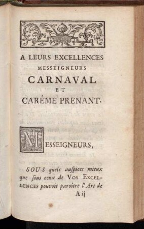 A Leurs Excellences Messeigneurs Carnaval et Careame Prenant.