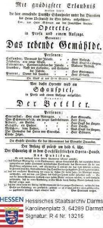 Darmstadt, Hoftheater / Theaterzettel 'Das redende Gemählde' (Operette) und 'Der Bettler' (Schauspiel)