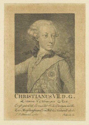 Bildnis Christianus VII., Daniae & Norwegiae Rex