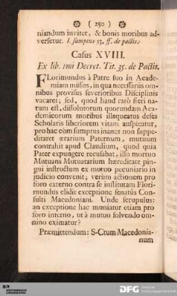 Casus XVIII. Ex lib. 1mi Decret. Tit. 35. de Pactis.
