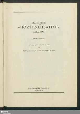 Hortus Lusatiae : Bautzen 1594 : mit einer Biographie