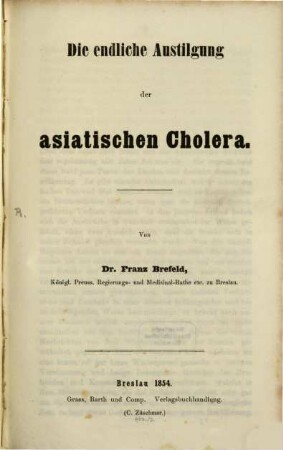 Die endliche Austilgung der asiatischen Cholera