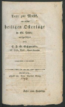 Text zur Musik, am ersten heiligen Ostertage in St. Petri