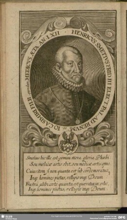 Henricus Smetius Frid. III. Elect. Pal. Ad Renum. et Jo. Casimiri Filii. quondam Medicus. Aeta. An. LXII