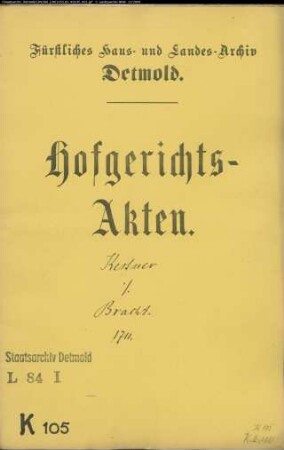 Kestner, Hofgerichtssekretär gegen Landvogt Bracht zu Oerlinghausen - Schuldforderung