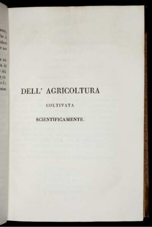 Dell' Agricoltura Coltivata Scientificamente.