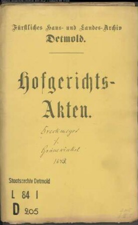 Dreckmeyer, Adolf, Dr. gegen Baldwin Grünewinkel, Hofgerichtssekretär - Kollation von Akten
