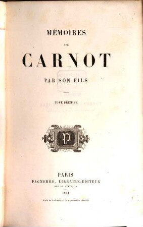 Mémoires sur Carnot par son fils, I