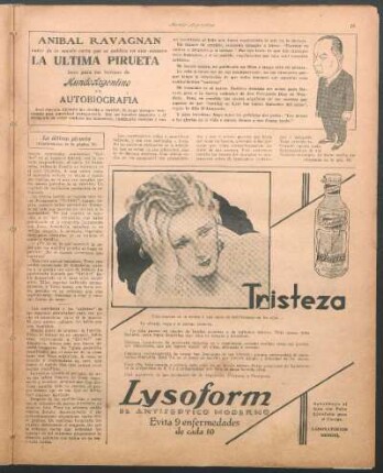 Anibal Ravagnan, autor de la novela corta que pública en este número "La última pirueta", hace para los lectores de Mundo Argentino su autobiografía