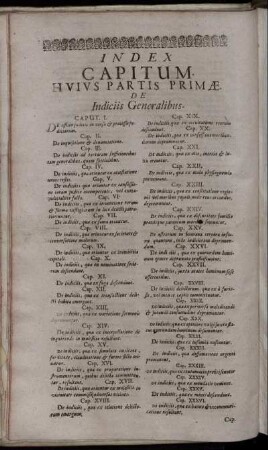 Index Capitum Huius Partis Primæ De Indiciis Generalibus.