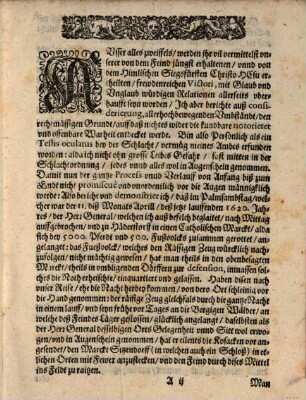 Warhafftige Relation Der Glück und Frewdenreichen, vom Herrn Grafen Bucquoij, Röm: Kays: May: General, wider den Herrn Grafen von Fölß, Grafens von Thurn Obristen Leutenampt, und deß Böhmischen Lägers angesetzten Feldmarschalck, den 12. dits Monats Aprill, Anno 1620. durch Göttliche Krafft und Segen, bey Egenburg und Sitzendorff erhaltenen Victori : Sampt dreyen angehengten Sendtschrifften, oder Gründlichem Bericht, auß dem Böhmischen Läger
