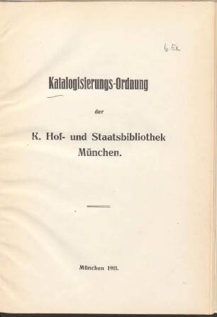 Katalogisierungs-Ordnung der K. Hof- und Staatsbibliothek München