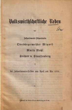 Volkswirthschaftliche Reden der Zollparlaments-Abgeordneten : in der Zollparlaments-Session vom April und Mai 1870