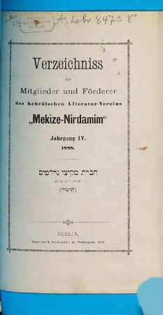Verzeichnis der Mitglieder des Hebräischen Litteratur-Vereins Mekize Nirdamim. 4. 1888