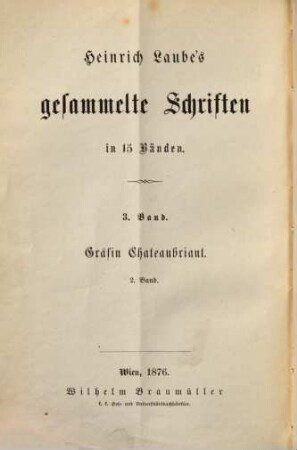 Heinrich Laube's gesammelte Schriften : in 16 Bänden. 3