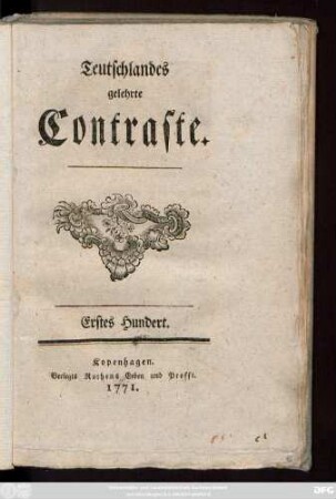 Teutschlandes gelehrte Contraste : Erstes Hundert
