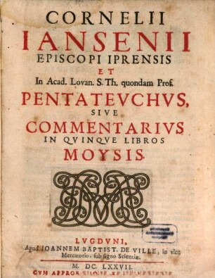 Pentateuchus : sive Commentarius in quinque libros Moysis