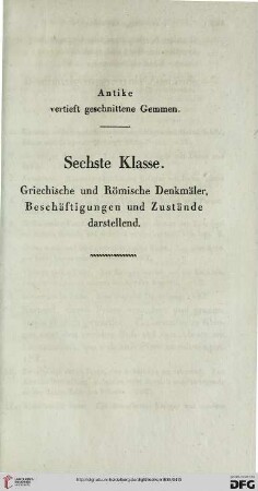 Sechste Klasse. Griechische und Römische Denkmäler, Beschäftigungen und Zustände darstellend