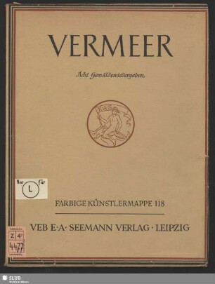 Vermeer van Delft : 1632 - 1675; acht farbige Gemäldewiedergaben