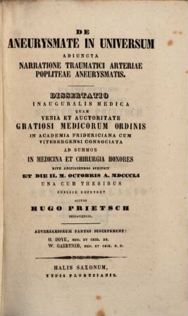 De aneurysmate in universum : adjuncta narratione traumatici arteriae popliteae aneurysmatis; dissertatio inauguralis medica