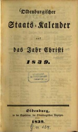 Oldenburgischer Staatskalender : auf d. Jahr Christi ... 1839